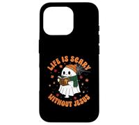 Life Is Scary Without Jesus - Christian Halloween Case for iPhone 16 Pro