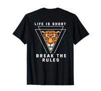 Life is Short Break The Rules Back Print T-Shirt