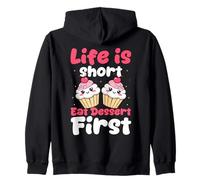 Life Is Short Eat Dessert First Quote Cupcake Zip Hoodie