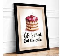 Life Is Short, Eat The Cake Typography Framed Wall Art Print A2 (59.4×42cm) Black, Wall Decor for Living Room, Bedroom, Office & Home, Ready to Hang, Art Gift