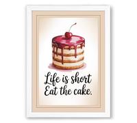 Life Is Short, Eat The Cake Typography Framed Wall Art Print A4 (29.7×21cm) White, Wall Decor for Living Room, Bedroom, Office & Home, Ready to Hang, Art Gift