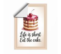 Life Is Short, Eat The Cake Typography Unframed Wall Art Print A3 (42×29.7cm), Wall Decor for Living Room, Bedroom, Office & Home, Art Gift