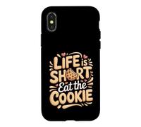 Life Is Short Eat the Cookie Cookies Baking Foodie Case for iPhone X/XS