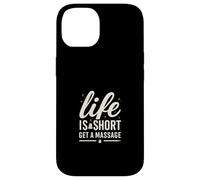 Life Is Short Get a Massage Retro Therapist Typography Case for iPhone 14