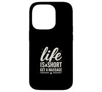 Life Is Short Get a Massage Retro Therapist Typography Case for iPhone 14 Pro