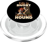 Life Is Short Listen To The Hound Funny TWC Dog PopSockets PopGrip for MagSafe