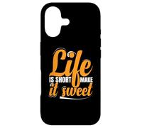 Life Is Short Make it Sweet Positive Inspirational Message Case for iPhone 17