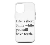 Life Is Short Smile While You Still Have Teeth Minimalist Case for iPhone 12/12 Pro