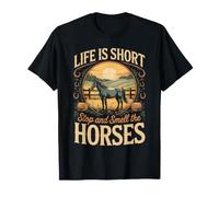 Life is Short Stop and Smell the Horses Carriage T-Shirt