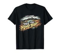 Life is Short Take the Road Trip T-Shirt