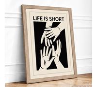 Life Is Short Typography Framed Wall Art Print A2 (59.4×42cm) Oak, Wall Decor for Living Room, Bedroom, Office & Home, Ready to Hang, Art Gift