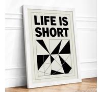 Life Is Short Typography Framed Wall Art Print A4 (29.7×21cm) White, Wall Decor for Living Room, Bedroom, Office & Home, Ready to Hang, Art Gift