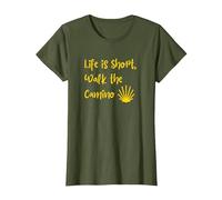 Life is Short, Walk the Camino T-Shirt, Women, Olive Green, Medium