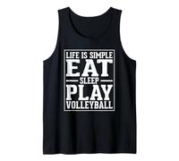 Life is Simple Eat Sleep Play Volleyball Tank Top