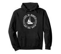Life Is Simple Just Add Water Boating Sailor Captain Sailing Pullover Hoodie