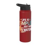 Life is Simple Just Add Water Skiing Stainless Steel Insulated Water Bottle