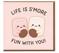 Life Is S'more Fun With You - Cute Marshmallow Pun Love Card for Partner, Anniversary or Valentine’s Day - Kawaii S’mores Illustration Greeting Card