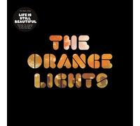 Life Is Still Beautiful by Orange Lights
