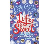 Life is Sweet: A Chocolate Box Short Story Collection (Chocolate Box Girls)
