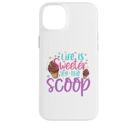 Life is Sweeter by the Scoop Case for iPhone 14 Plus