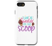 Life is Sweeter by the Scoop Case for iPhone SE (2020) / 7 / 8
