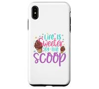 Life is Sweeter by the Scoop Case for iPhone XS Max