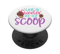 Life is Sweeter by the Scoop PopSockets Adhesive PopGrip