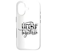 Life Is Together Romantic Couples Love Quote Case for iPhone 17