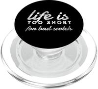 Life is Too Short for Bad Scotch Whiskey Lover PopSockets PopGrip for MagSafe