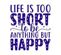 Life is Too Short to be Anything but Happy Motivational Quotes Hand Drawn Lettering Wall Stickers Paster Paper 67.2x76.8cm Wall beautification DarkBlue