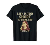 Life Is Too Short to Drink Bad Wine Vintage Bar Humor T-Shirt