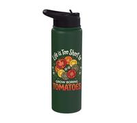 Life is Too Short to Grow Boring Tomatoes Stainless Steel Insulated Water Bottle