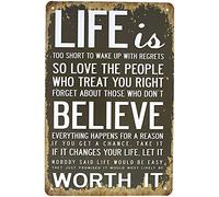 Life is too short to wake up with regrets Believe Worth it... 8" x 12" Motivational Metal Tin Sign in Antique Vintage Retro Look. Wall Art Decor Plaque Poster.
