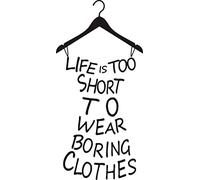 Hot Wall Sticker Home Decor Quotes Life is Too Short to Wear Boring Clothes Custom Vinyl Wall Art Decor Mural Decals Wall Lettering Saying Quotes Dress Shape Stickers DIY for Girl's Bedroom (Black)