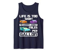 Life is Too Short to Worry About Miles Per Gallon - Race Car Tank Top