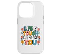 Life Is Tough But So Are You The Mum The Hopeless Romantic Case for iPhone 14 Pro