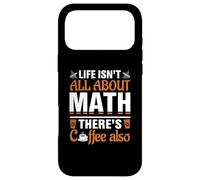 Life Isn't About Math There's Coffee Also Case for iPhone 17 Pro Max