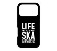 Life Isn't All About Ska But It Should Be Case for iPhone 17 Pro