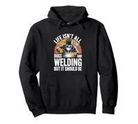 Life Isn't All Dogs And Welding Funny Pullover Hoodie