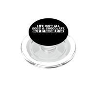 Life Isn't All Dogs & Chocolate But It Should Be Funny Dog PopSockets PopGrip for MagSafe