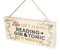 Life Isn't Always Reading + Gin & Tonic But It Should Be - Reading While Drinking Sign