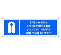 Life Jackets Are Provided For Your Own Safety And Must Be Worn - safety sign - High tack self-adhesive sticker (300mm x 100mm) Viewing Distance within 5m.