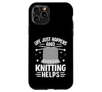Life Just Happens And Knitting Helps Case for iPhone 11 Pro