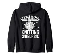 Life Just Happens And Knitting Helps Relax Zip Hoodie