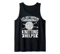 Life Just Happens and Knitting Helps Tank Top