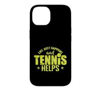 Life Just Happens & Tennis Helps Case for iPhone 14