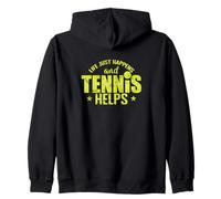 Life Just Happens & Tennis Helps Zip Hoodie