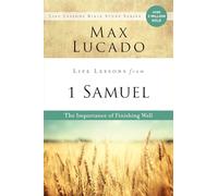 Life Lessons from 1 Samuel: The Importance of Finishing Well