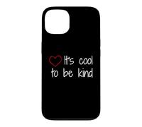 Life Lessons Always Be Kind Cool Kids Are Kind Case for iPhone 13