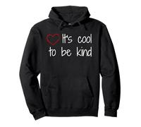 Life Lessons Always Be Kind Cool Kids Are Kind Pullover Hoodie